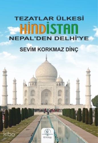 Tezatlar Ülkesi Hindistan;Nepal'den Delhi'ye  Frontansicht 1