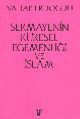 Sermayenin Küresel Egemenliği ve İslam  Frontansicht 1