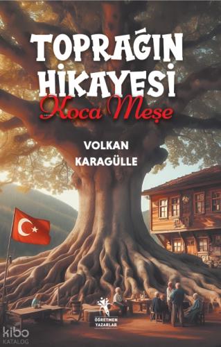 Toprağın Hikayesi Koca Meşe  Frontansicht 1