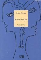 İnce Divan - Toplu Şiirleri  Frontansicht 1
