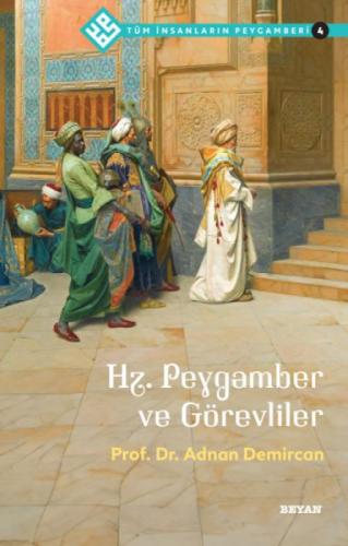 Tüm İnsanların Peygamberi /4;Hz. Peygamber ve Görevliler  Frontansicht 1