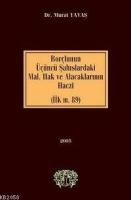 Borçlunun Üçüncü Şahıslardaki Mal Hak ve Alacaklarının Haczi  Frontansicht 1