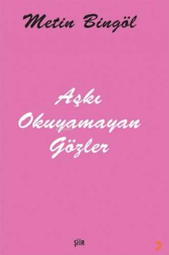 Aşkı Okuyamayan Gözler  Frontansicht 1