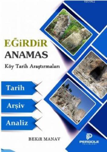 Eğirdir Anamas Köy Tarih Araştırmaları  Frontansicht 1