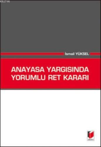 Anayasa Yargısında Yorumlu Ret Kararı  Frontansicht 1