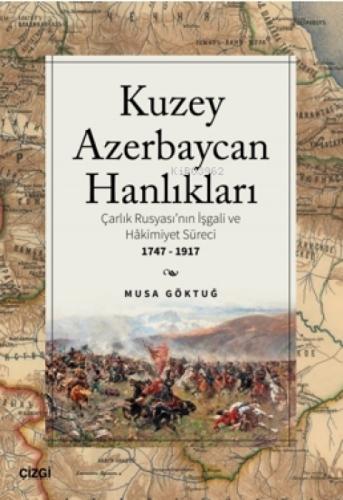Kuzey Azebaycan Hanlıkları Çarlık Rusyası'nın İşgali ve Hakimiyet Süreci 1747-1917  Frontansicht 1