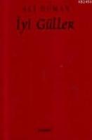 İyi Güller  Frontansicht 1