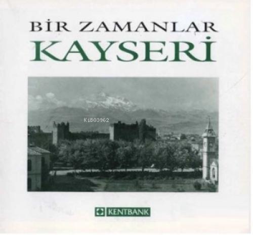 Bir Zamanlar Kayseri  Frontansicht 1