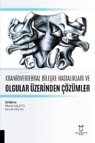 Kraniovertebral Bileşke Hastalıkları ve Olgular Üzerinden Çözümler  Frontansicht 1
