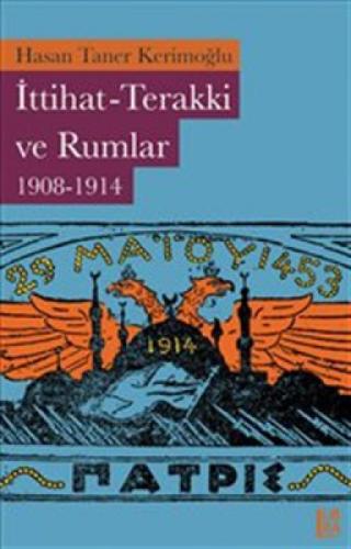 İttihat-Terakki ve Rumlar 1908-1914  Frontansicht 1