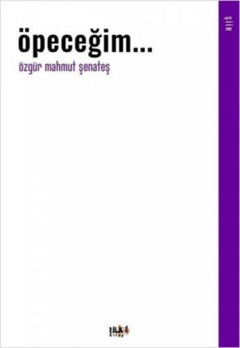 Öpeceðim...  Frontansicht 1