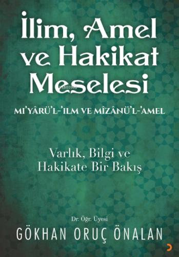 İlim. Amel ve Hakikat Meselesi  Frontansicht 1