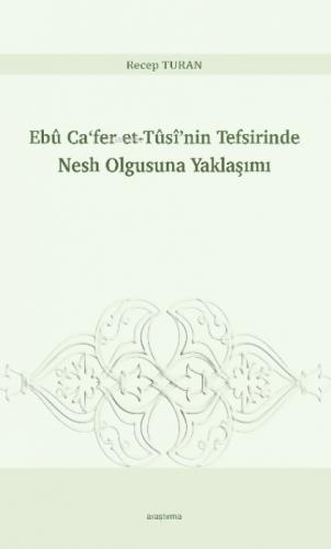 Tûsî'nin Tefsirinde Nesh Olgusuna Yaklaşımız  Frontansicht 1