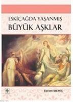 Eskiçağda Yaşanmış Büyük Aşklar  Frontansicht 1