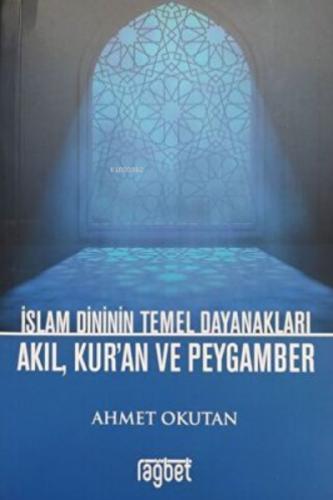 İslam Dininin Temel Dayanakları Akıl, Kur`an ve Peygamber  Frontansicht 1