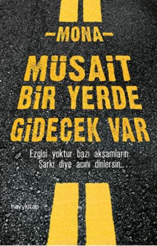 Müsait Bir Yerde Gidecek Var  Frontansicht 1