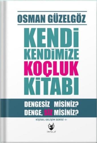 Kendi Kendimize Koçluk Kitabı - Dengesiz misiniz? DengeSiz misiniz? Kişisel Gelişim Serisi 1  Frontansicht 1