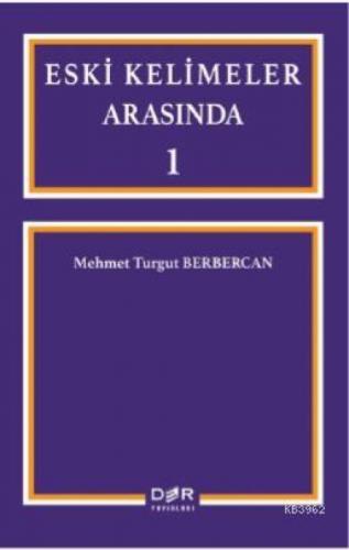 Eski Kelimeler Arasında  Frontansicht 1