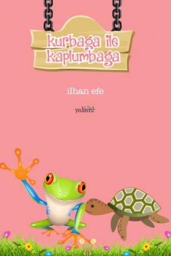 Kurbaða ile Kaplumbaða  Frontansicht 1