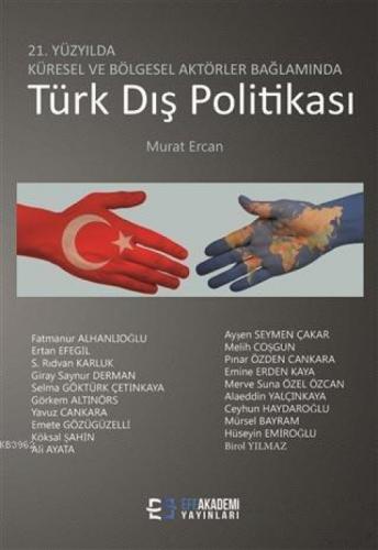 21. Yüzyılda Küresel ve Bölgesel Aktörler Bağlamında Türk Dış Politikası  Frontansicht 1