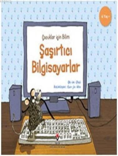 Şaşırtıcı Bilgisayarlar - Çocuklar İçin Bilim  Frontansicht 1