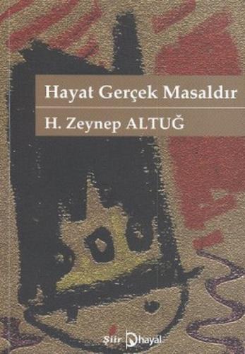Hayat Gerçek Masaldır  Frontansicht 1